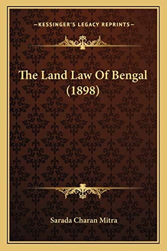 The Land Law Of Bengal (1898)