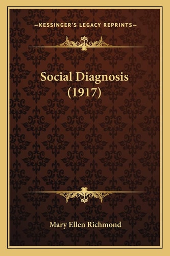 Social Diagnosis (1917)