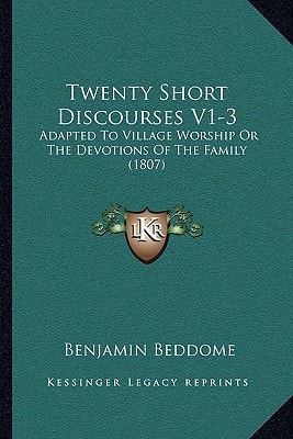 Twenty Short Discourses V1-3: Adapted To Village Worship Or The Devotions Of The Family (1807)