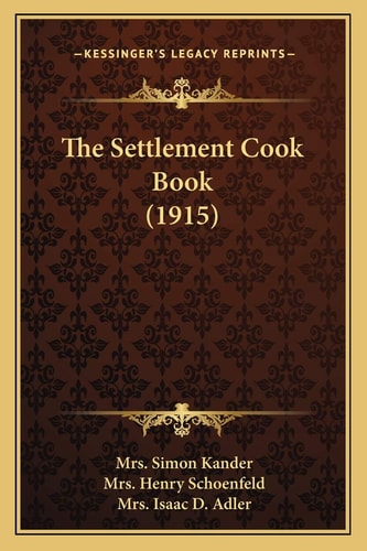 The Settlement Cook Book (1915)