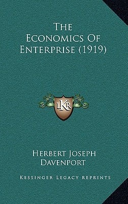 The Economics Of Enterprise (1919)