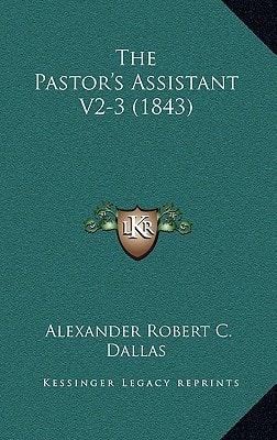 The Pastor's Assistant V2-3 (1843)