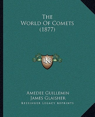 The World Of Comets (1877)