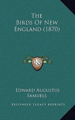 The Birds Of New England (1870)