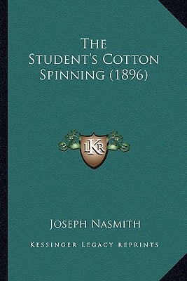 The Student's Cotton Spinning (1896)