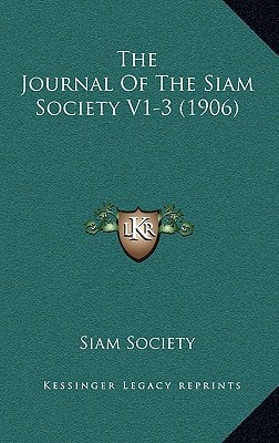 The Journal Of The Siam Society V1-3 (1906)