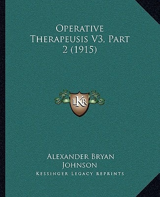 Operative Therapeusis V3, Part 2 (1915)