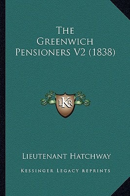 The Greenwich Pensioners V2 (1838)