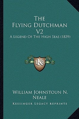The Flying Dutchman V2: A Legend Of The High Seas (1839)
