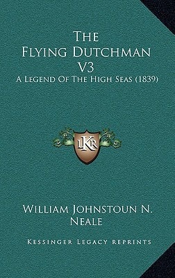 The Flying Dutchman V3: A Legend Of The High Seas (1839)