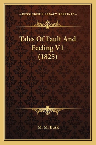 Tales Of Fault And Feeling V1 (1825)