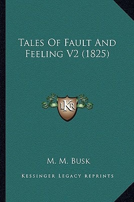 Tales Of Fault And Feeling V2 (1825)