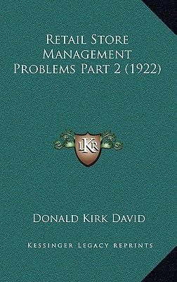 Retail Store Management Problems Part 2 (1922)
