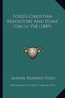 Ford's Christian Repository And Home Circle V68 (1889)