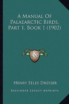 A Manual Of Palaearctic Birds, Part 1, Book 1 (1902)
