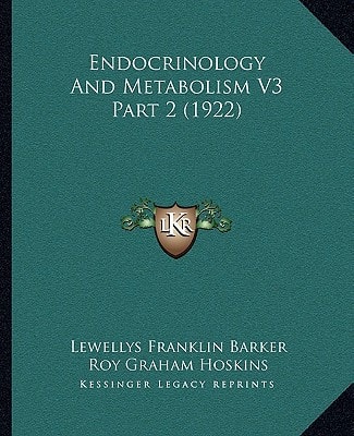 Endocrinology And Metabolism V3 Part 2 (1922)