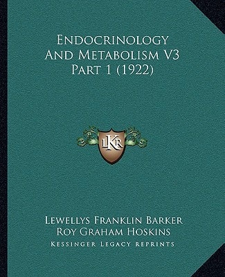 Endocrinology And Metabolism V3 Part 1 (1922)