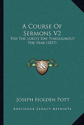 A Course Of Sermons V2: For The Lord's Day Throughout The Year (1817)
