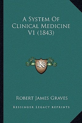 A System Of Clinical Medicine V1 (1843)