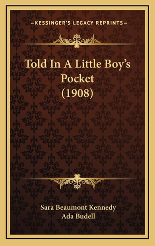 Told In A Little Boy's Pocket (1908)