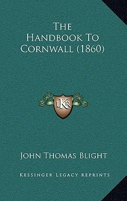 The Handbook To Cornwall (1860)