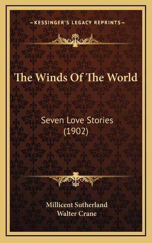 The Winds Of The World: Seven Love Stories (1902)