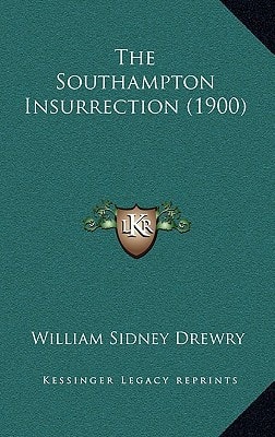 The Southampton Insurrection (1900)