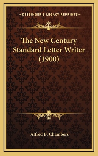 The New Century Standard Letter Writer (1900)