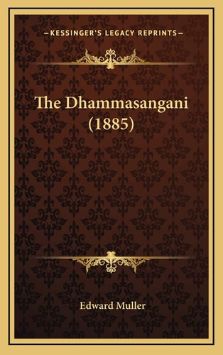 The Dhammasangani (1885)