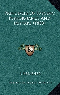 Principles Of Specific Performance And Mistake (1888)