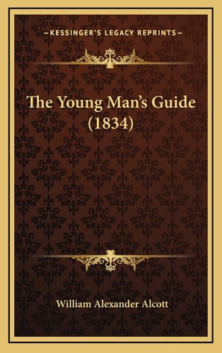 The Young Man's Guide (1834)