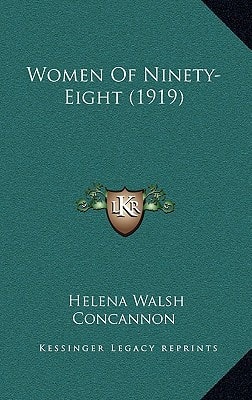 Women Of Ninety-Eight (1919)