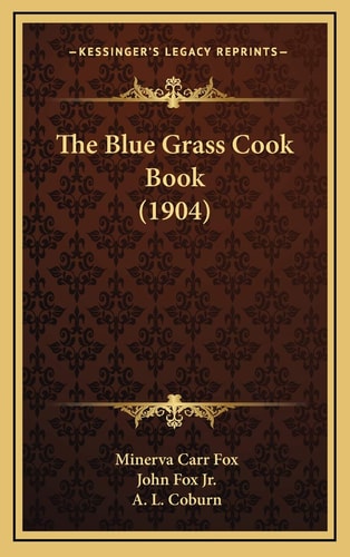 The Blue Grass Cook Book (1904)