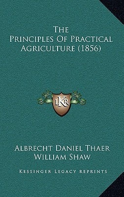 The Principles Of Practical Agriculture (1856)