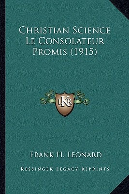 Christian Science Le Consolateur Promis (1915)