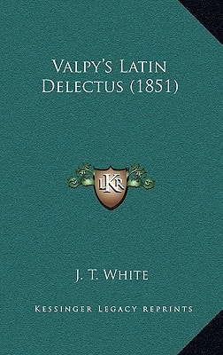 Valpy's Latin Delectus (1851)