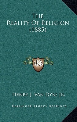 The Reality Of Religion (1885)