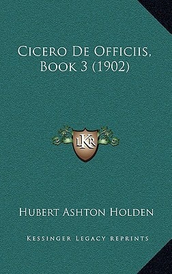 Cicero De Officiis, Book 3 (1902)