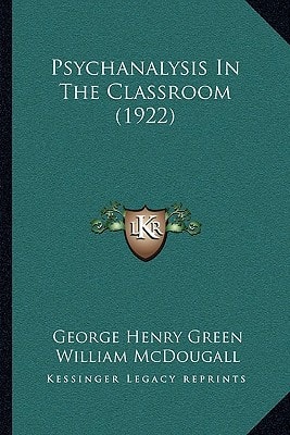 Psychanalysis In The Classroom (1922)