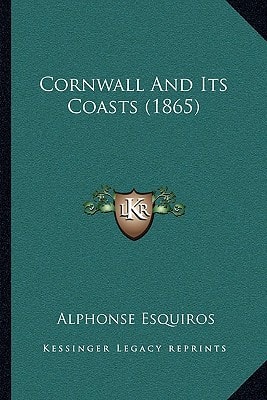 Cornwall And Its Coasts (1865)