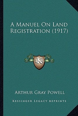 A Manuel On Land Registration (1917)