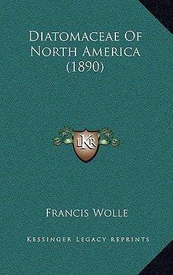 Diatomaceae Of North America (1890)