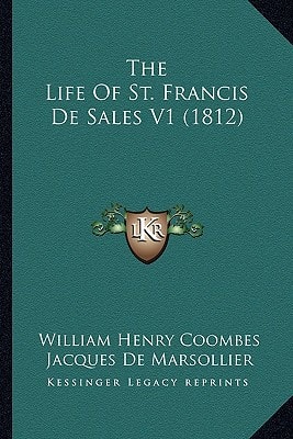 The Life Of St. Francis De Sales V1 (1812)