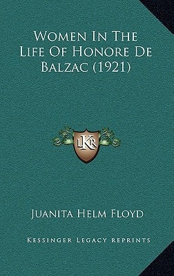 Women in the Life of Honore de Balzac (1921)