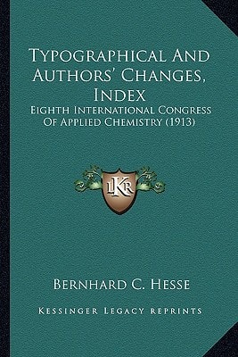 Typographical And Authors' Changes, Index: Eighth International Congress Of Applied Chemistry (1913)