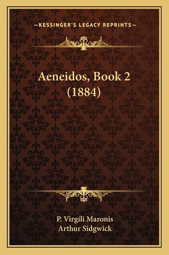 Aeneidos, Book 2 (1884)