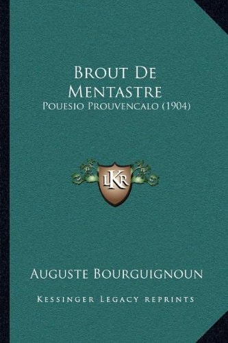 Brout De Mentastre: Pouesio Prouvencalo (1904)