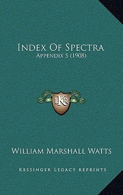Index Of Spectra: Appendix S (1908)