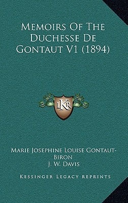 Memoirs Of The Duchesse De Gontaut V1 (1894)