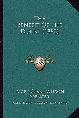 The Benefit Of The Doubt (1882)